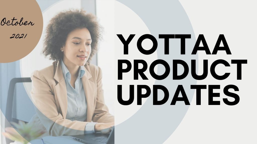 YOTTAA Product Updates Oct 2021